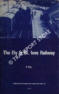 The Ely & St. Ives Railway by PAYE, Peter